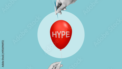 Bursting hype concept with hand holding needle popping balloon labeled Hype, symbol of market correction, overvaluation collapse, end of trend and reality check in business and finance
