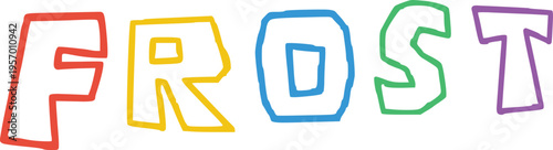 Frost word spelled out in colorful, outline bubble letters against transparent checkerboard background