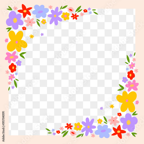 Cute doodle flowers frame with transparent background. Floral composition with blooming flower border