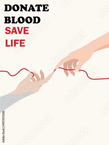 Donate blood save life poster with hands and connecting red line