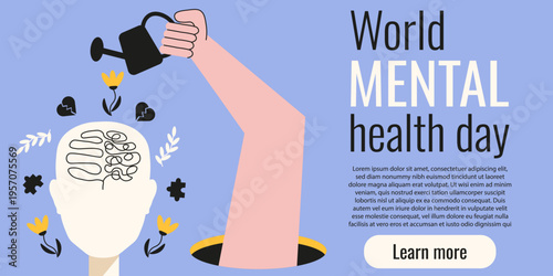 Surreal World Mental Health Day horizontal banner design. Vector flat geometric hand with watering can watering plants in brain and with bold message. Mental Health awareness month concept. EPS 10