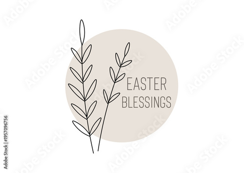 Easter Blessings lettering with a botanical branch on a beige circle. Minimalist holiday design on transparent background. Isolated PNG element.