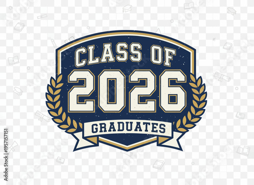 Graduates celebrate achievement with Class of 2026 emblem surrounded by laurel wreaths