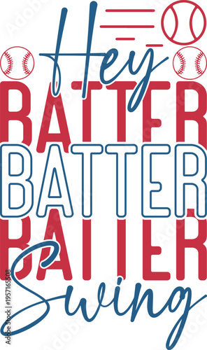 Hey Batter Batter Batter Swing