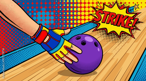 Hand throwing bowling ball on lane with comic pop art strike explosion text and colorful background. Concept of fun action, retro entertainment, dynamic sport energy and playful competition atmosphere