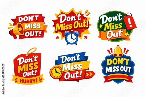 Don't miss out banners and promo badges collection creating urgency for online marketing sales events