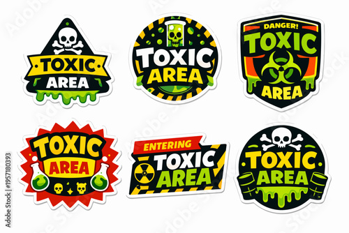 Toxic area stickers warning danger with skull, biohazard, radiation symbols, and dripping green goo