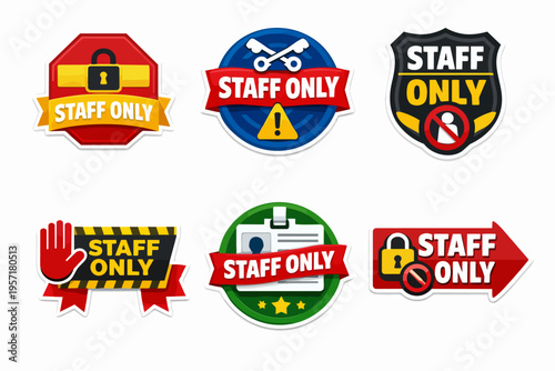 Collection of staff only signs displaying restricted access and exclusive employee areas, security badges, and entry control