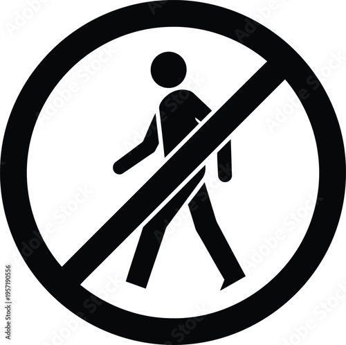 A black and white no pedestrian access traffic sign featuring a human figure inside a circle Vector