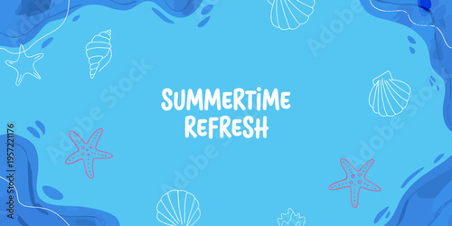 Summertime refresh sea ocean waves shells starfish