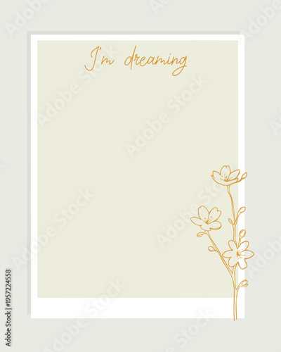 Vintage Scrapbook Memo Blank with Golden Floral Outlines and Im Dreaming Quote on Sage Background