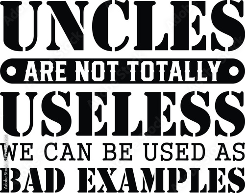 Uncles Are Not Totally Useless Png