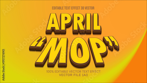 APRIL MOP EDITABLE TEXT EFFECT VECTOR 3D