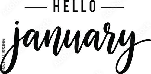 Elegant hello January typography vector design with stylish script lettering, modern seasonal greeting artwork for winter month calendar, social media post, decorative text illustration