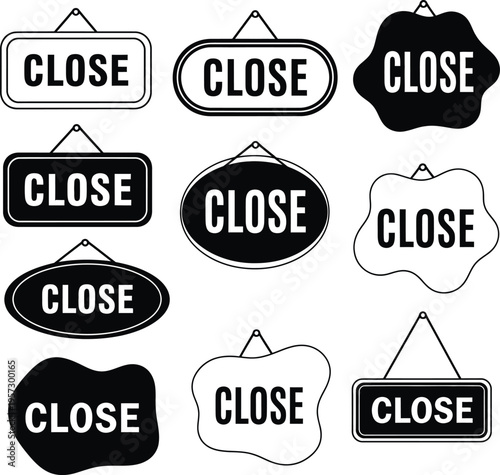 Collection of nine hanging signs with the word C L O S E in black and white close sign shop sign business sign