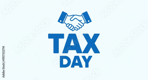 A vector graphic illustration of a handshake and the words 'TAX DAY' in bold blue letters