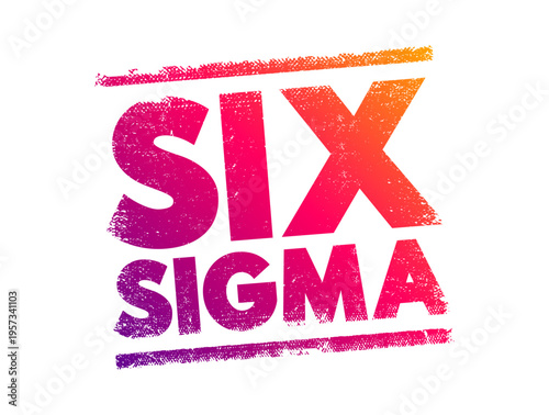 Six Sigma (6σ) - set of techniques and tools for process improvement, text concept stamp