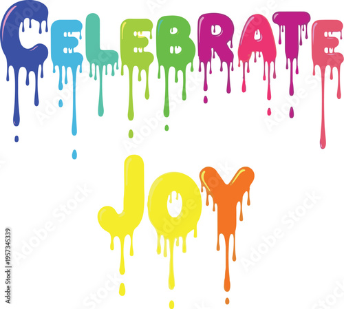 A colorful graphic illustration celebrating joy with vibrant paint drips