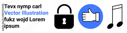 Communication, digital media, security, user interface, design, modern icons. Black lock, thumbs up symbol and music note displayed on white background. Communication and security visual concepts
