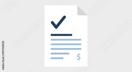 Approved document with checkmark and dollar sign, concept of financial approval or payment completion