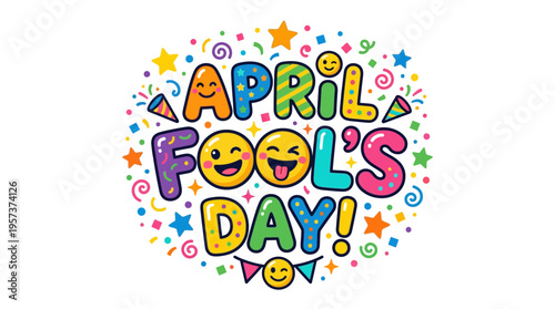 Vibrant april fools' day graphic with colorful text and emoticons