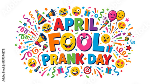 Vibrant april fool's prank day graphic with colorful emojis and confetti