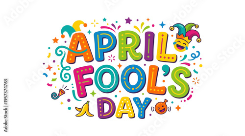 Vibrant april fools' day graphic with colorful text and confetti