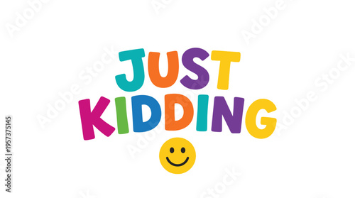 Colorful text with smiling face