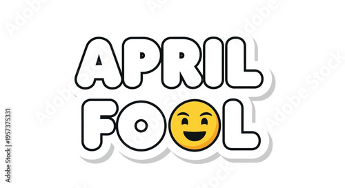 April fool's day cartoon graphic with smiling emoji