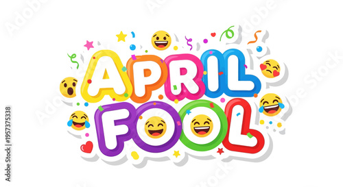 April fool's day colorful celebration with laughing emojis and confetti