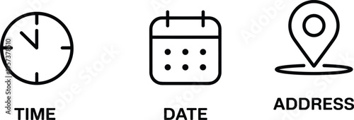 Minimalist vector illustration of time clock, calendar date, and location address icons for event scheduling, appointment planning, and invitations.