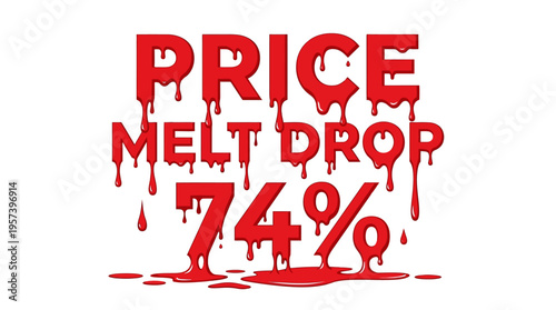 Red Price Melt Drop with 74% Discount Isolated
