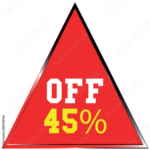 Red Triangle With Forty Five Percent Off Text sale discount batch