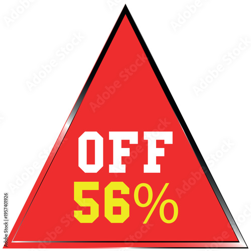 Red Triangle with OF 56 Percent Text and Silver Border sale discount batch