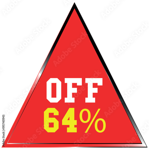Red triangle with OF 64 percent text on Discount batch white background sale discount