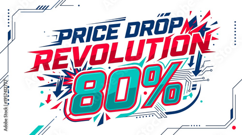Bold Price Drop Revolution Graphic with 80% Discount