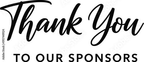 Elegant thank you message to our sponsors, appreciation text design for event support recognition, gratitude typography graphic banner flat vector illustration