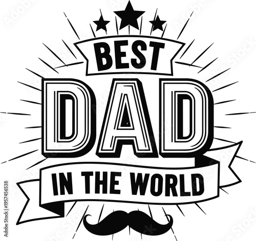 Best dad in the world graphic design