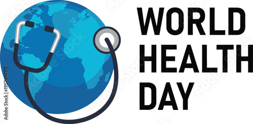 A graphic illustration for World Health Day with a stethoscope and globe