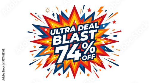 Ultra Deal Blast Seventy-Four Percent Off Sale Banner