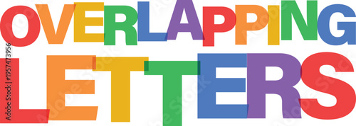 Overlap Typography Colorful Overlapping Letters Text Vector Illustration
