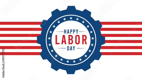 Happy Labor Day badge emblem with stars and American flag stripes patriotic holiday design