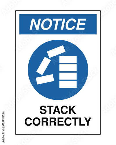 Notice Stack Correctly Sign Vector Warehouse Safety Stacking Instruction Blue Symbol