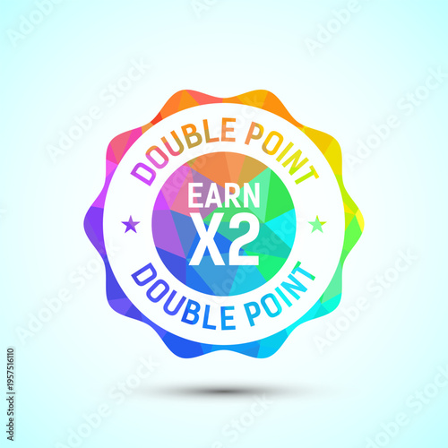 Double point earn x2 badge with colorful wavy edge polygon geometric pattern shape