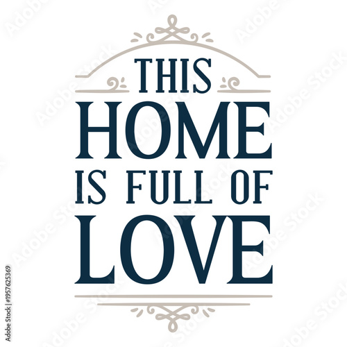 This home is full of love