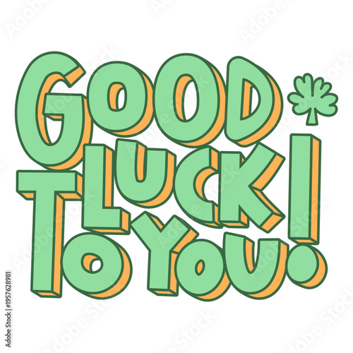 St patrick's day good luck to you