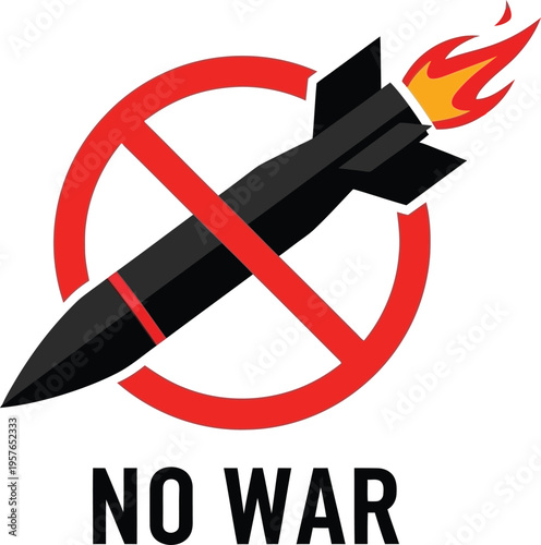 No War sign with black missile and red prohibition symbol, anti-war protest vector illustration