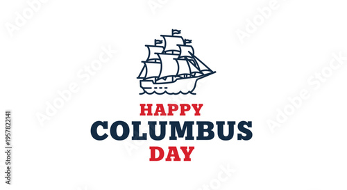 Happy Columbus Day Greeting Card with Minimalist Sailing Ship Line Art Illustration