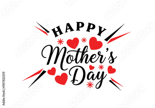 Happy Mother's Day Typography Design with Red Hearts and Graphic Elements on White Background