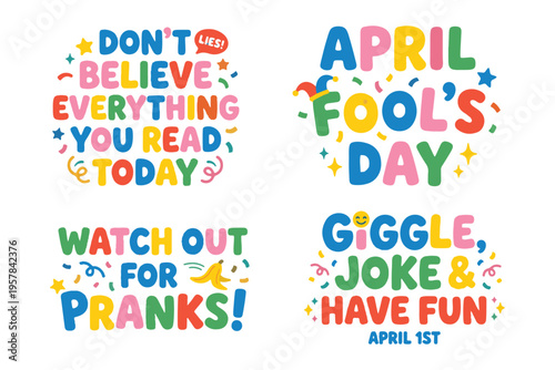 April Fools Day quotes and lettering set for greeting card and sticker flat vector